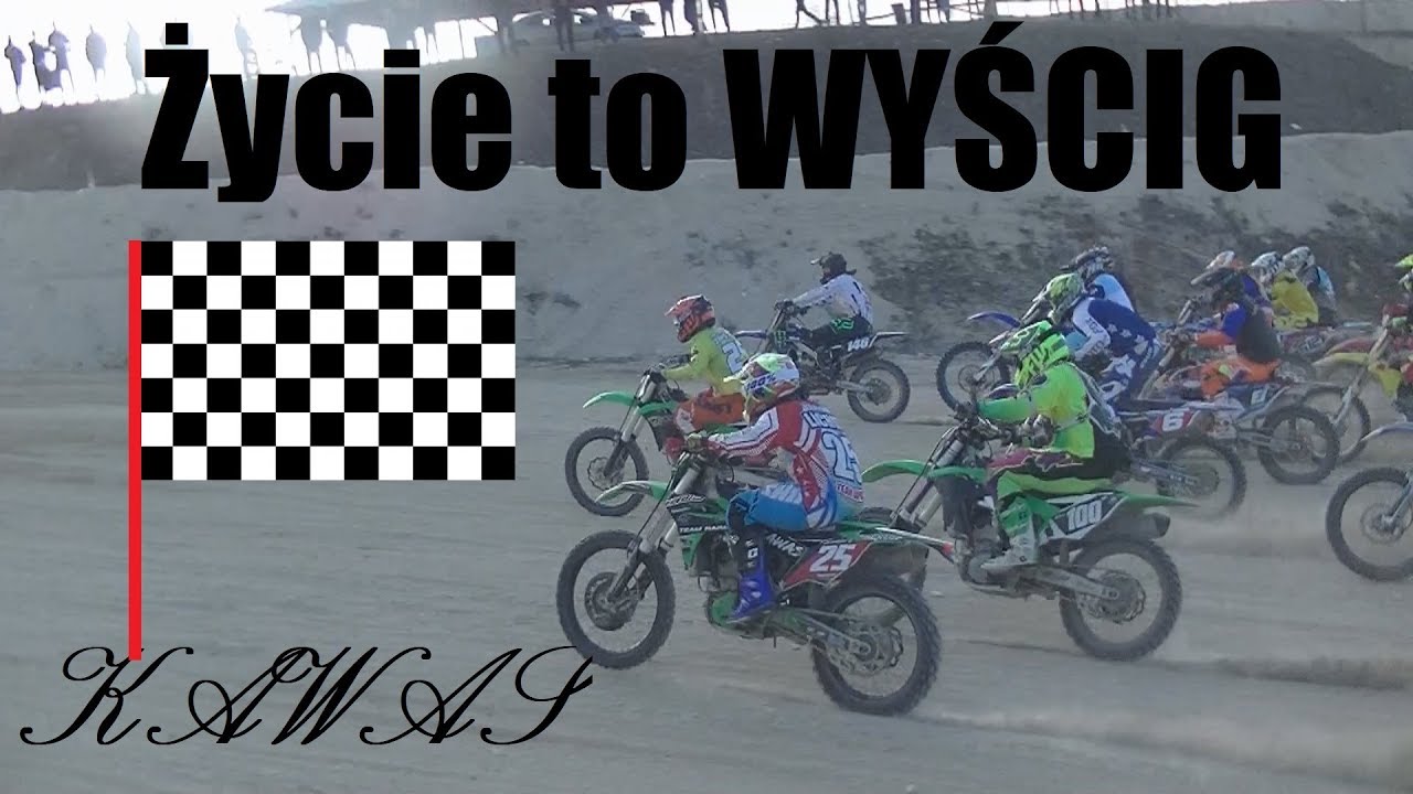 KAWAS - Życie to wyścig [Motocross, Enduro]