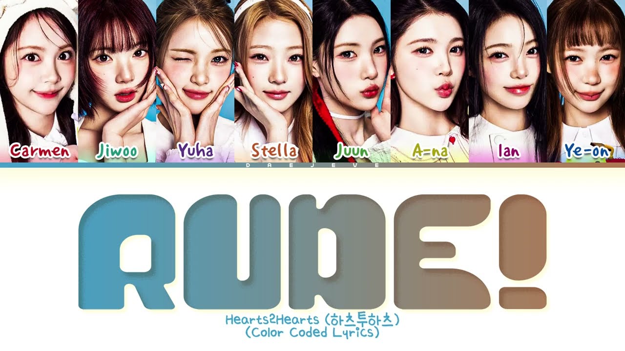 Hearts2Hearts RUDE! Lyrics (Color Coded Lyrics)