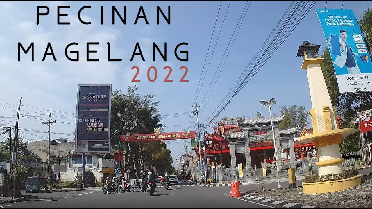 KONDISI TERKINI PECINAN MAGELANG 2022
