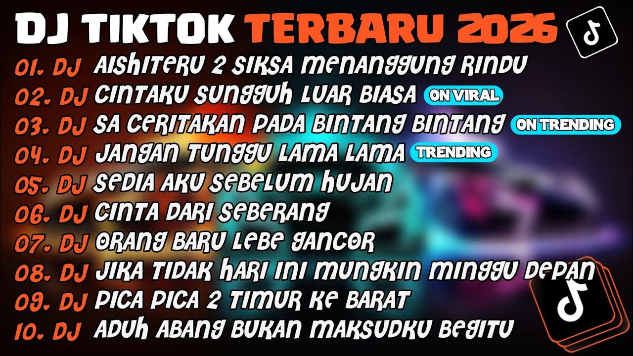 DJ TIKTOK TERBARU 2026🎵DJ AISHITERU 2 SIKSA MENANGGUNG RINDU🎵DJ CINTAKU SUNGGUH LUARBIASA🎵FULL ALBUM