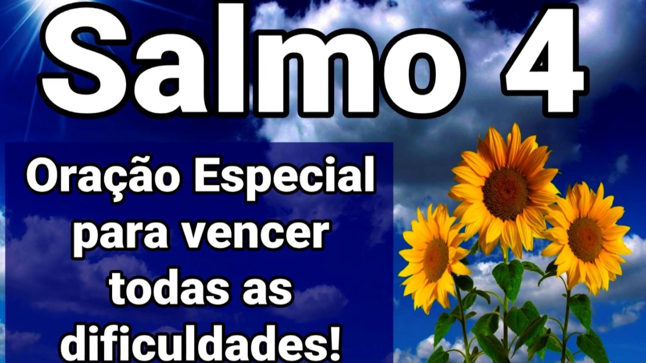 ((🔴)) Salmo 4 Ora&ccedil;&atilde;o Especial para ajudar voc&ecirc; a vencer toda as dificuldades