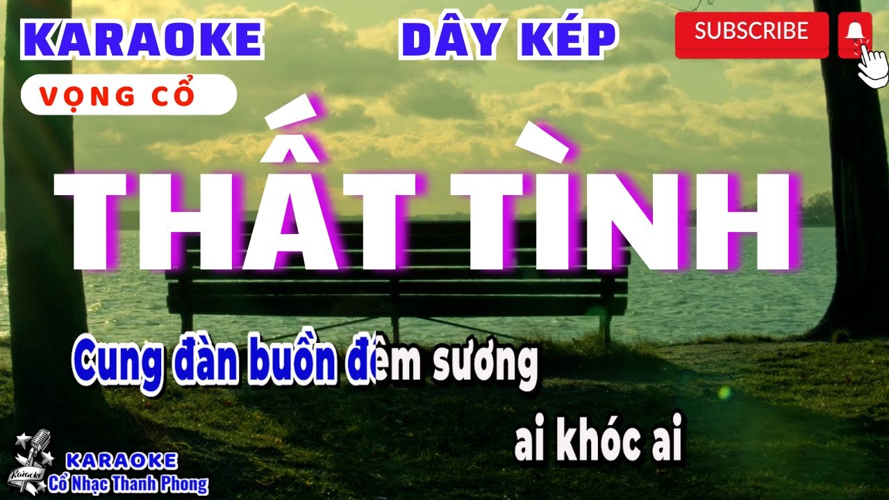 Karaoke Vọng cổ THẤT TÌNH | DÂY KÉP | Rất hay