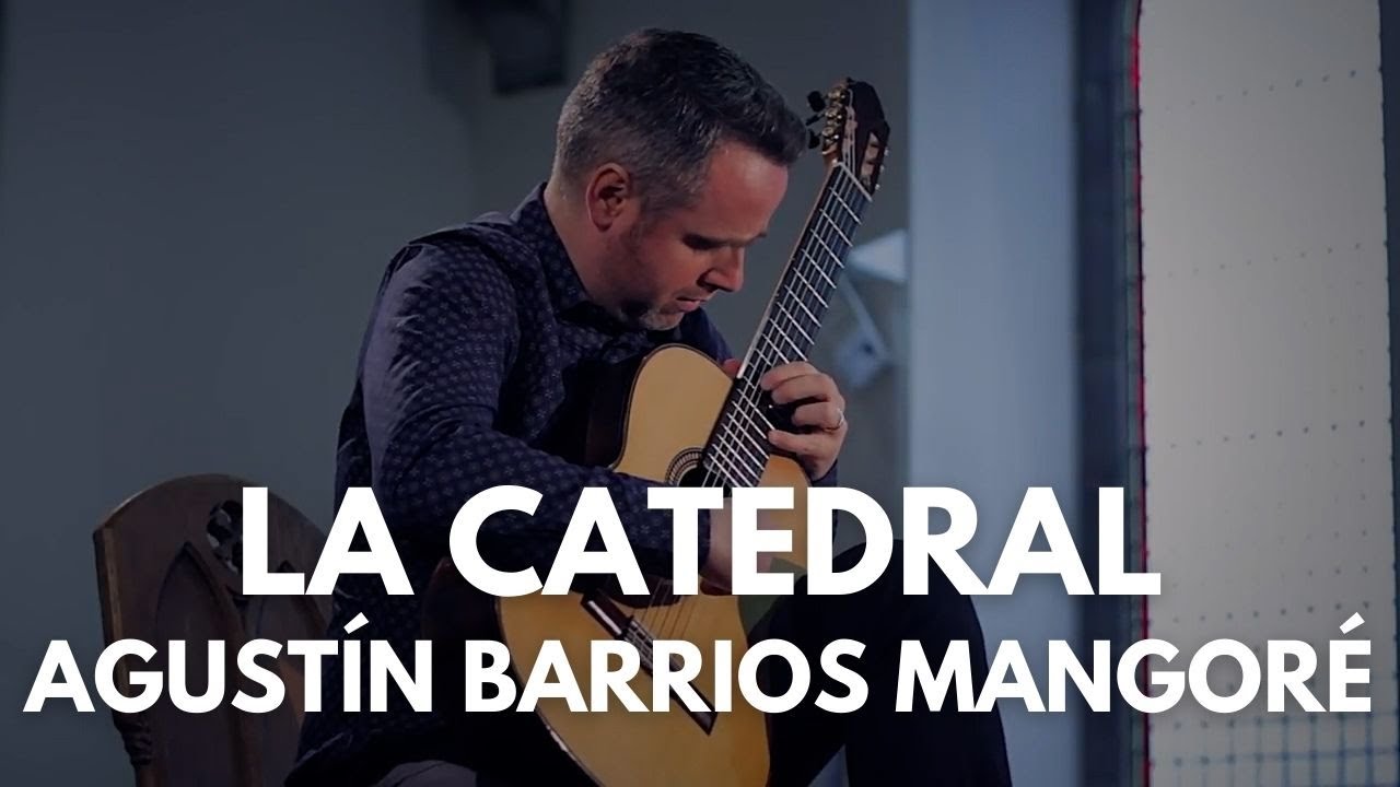 La Catedral by Agustín Barrios Mangoré. Matthew McAllister (Guitar).