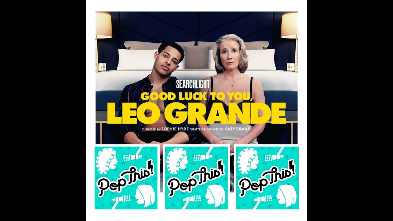 Self-acceptance and Good Luck To You, Leo Grande | Episode 364