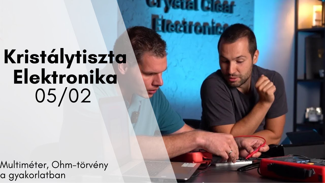 05/02 Multiméter, Ohm-törvény a gyakorlatban – Feszültség mérése