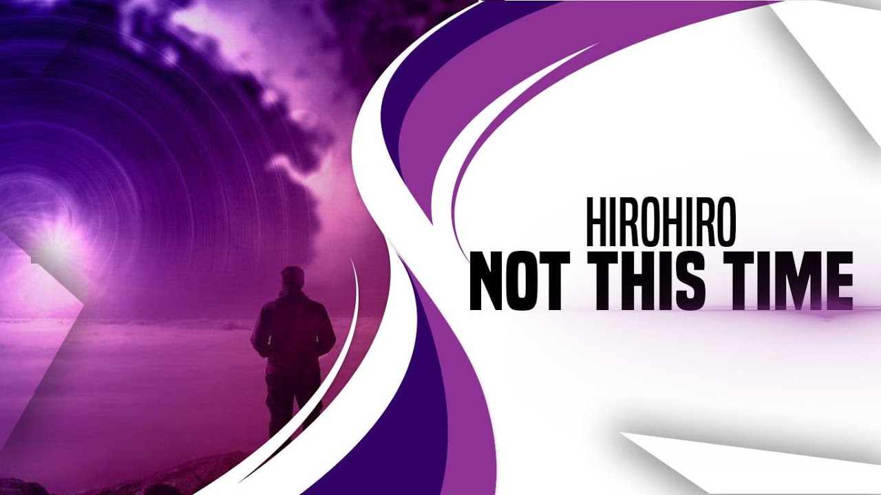 HiroHiro - Not This Time (Original Mix) (Happy Hardcore)