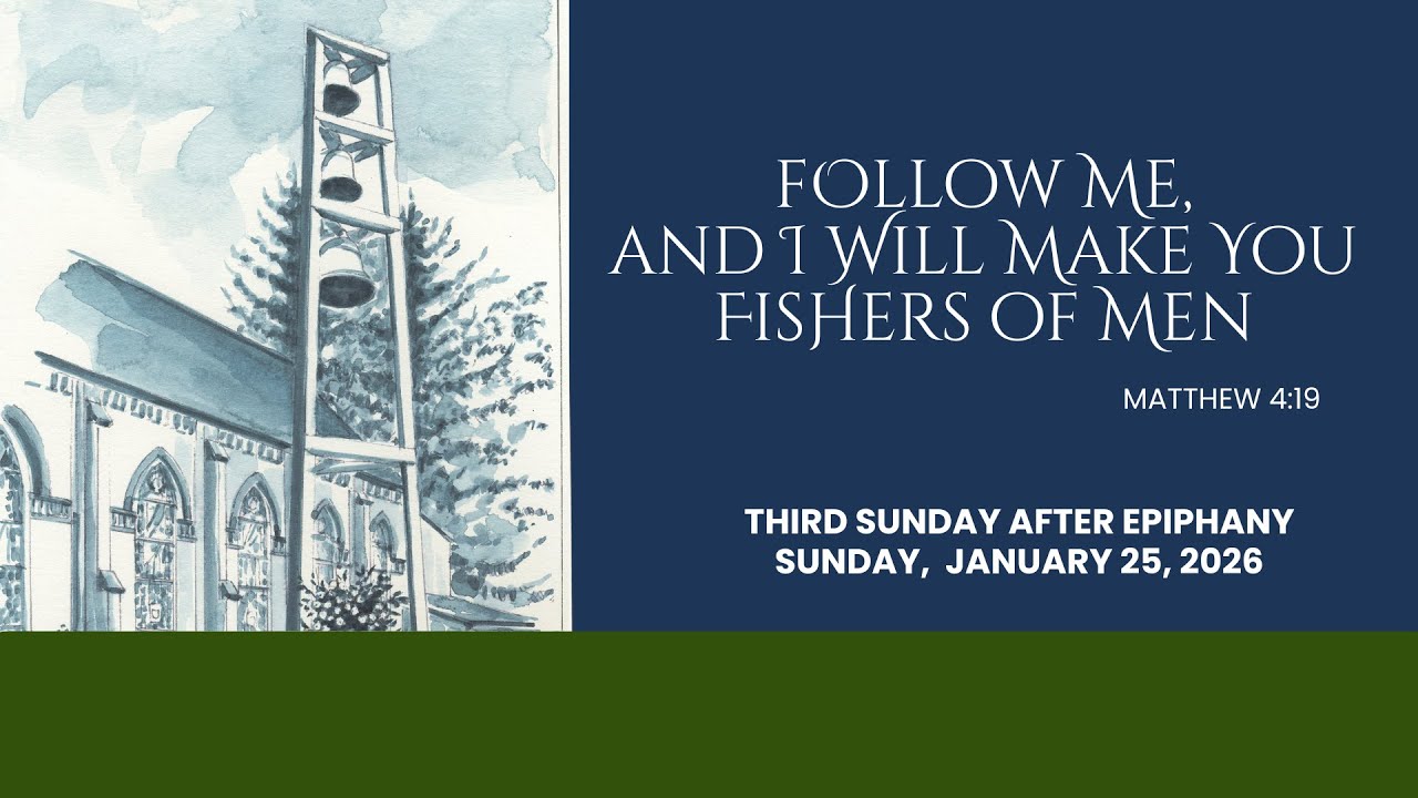 Third Sunday after Epiphany - January 25, 2026