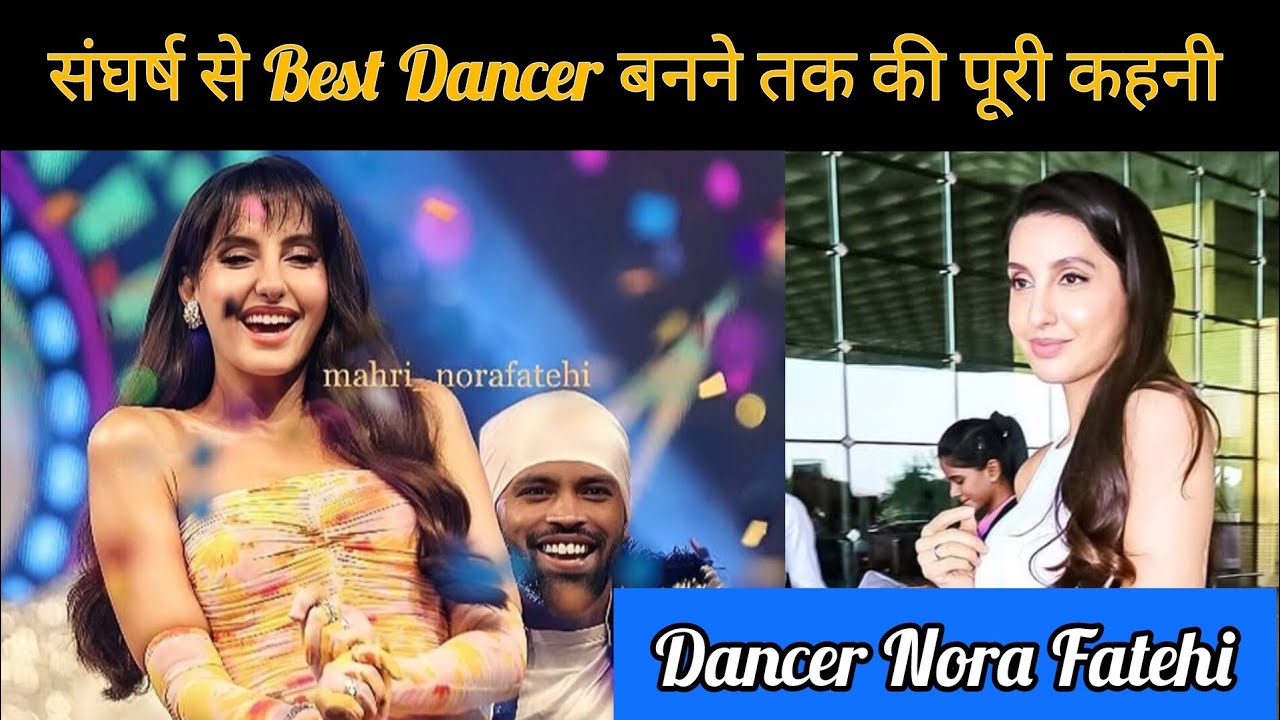 Nora Fatehi Life Story | Lifestyle | Biography #norafatehi #nora #bollywood #trending #biography