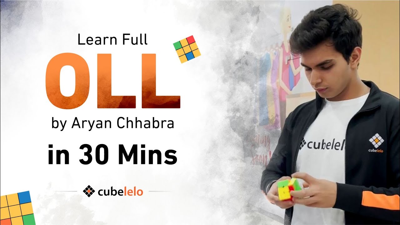 Learn Full OLL in 30 Mins | In Hindi | By @AryanChhabraVlogging | NR Holder  | Cubelelo