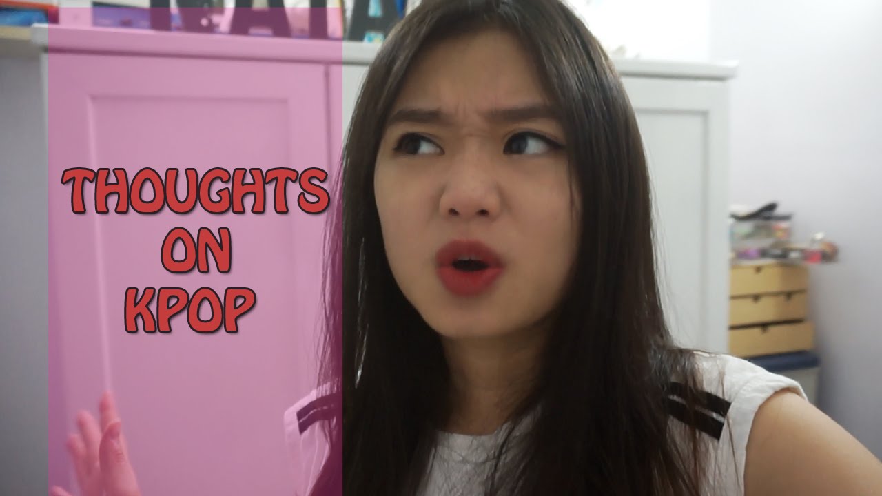 THOUGHTS ON KPOP..and more || thenatstory