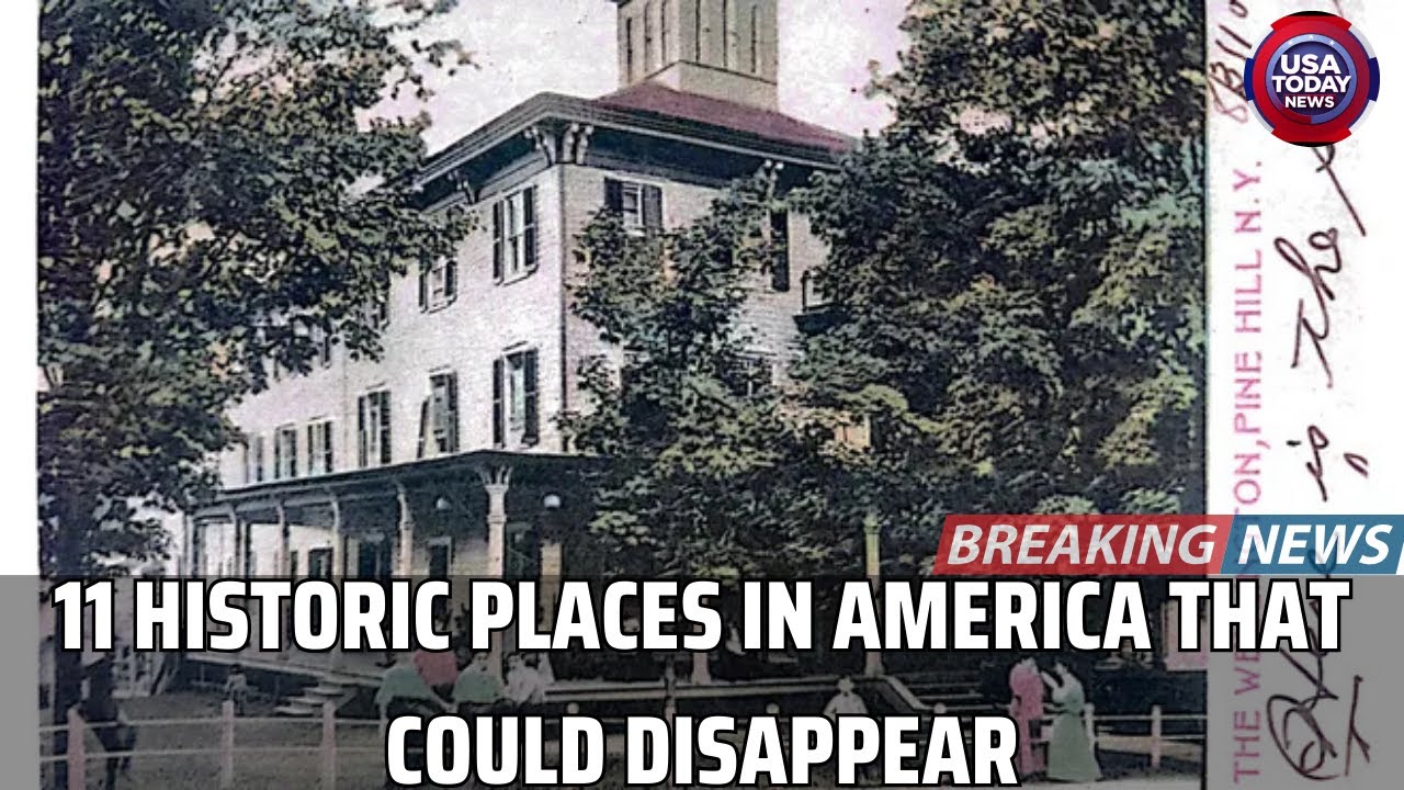America&rsquo;s Most Endangered Historic Places in 2025: Stories of Survival & Legacy । USA TODAY NEWS