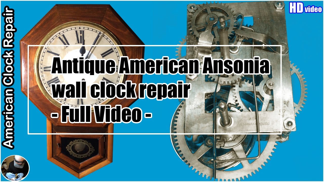 Antique American Ansonia wall clock service - Full Video #americanclockrepairs #AnsoniaClocks