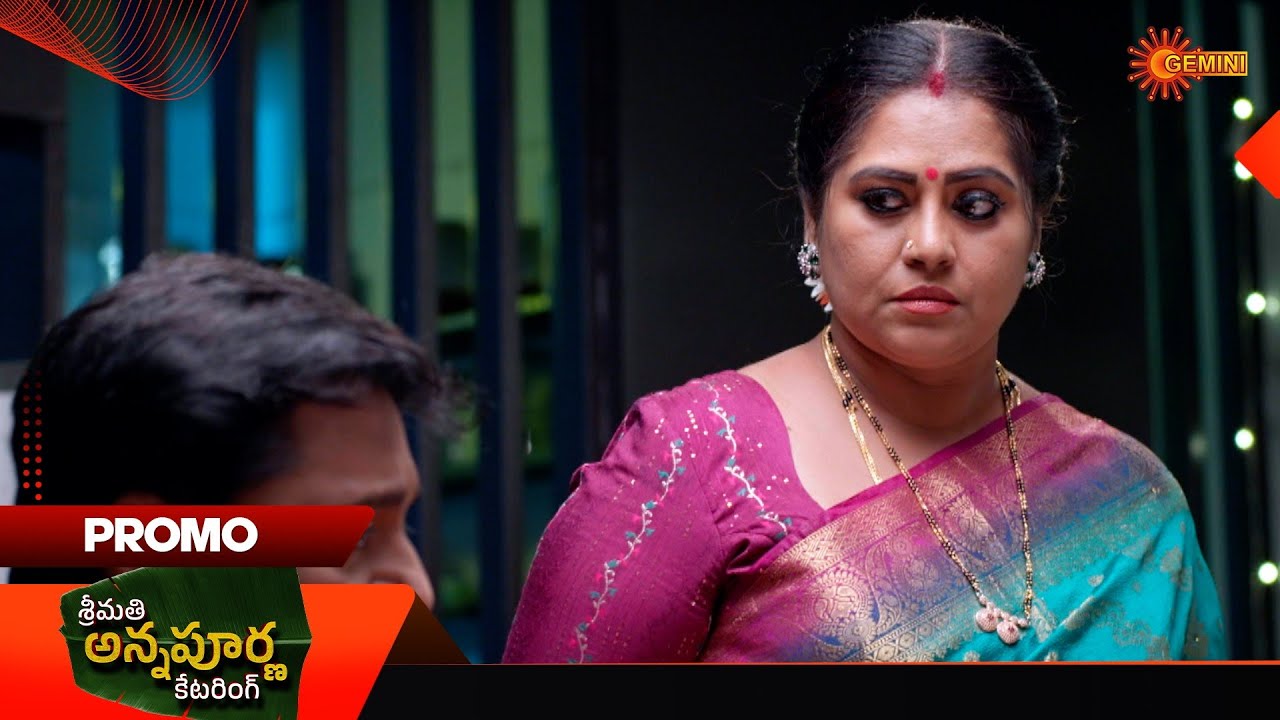 Srimati Annapurna Catering - Promo | 04 Mar 2026 | Telugu Serial | Gemini TV