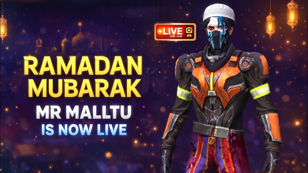 🌙 RAMADAN MUBARAK 🌙 | MR MALLTU IS NOW LIVE 🔴 | Free Fire Live Gameplay | Gaming Night Stream