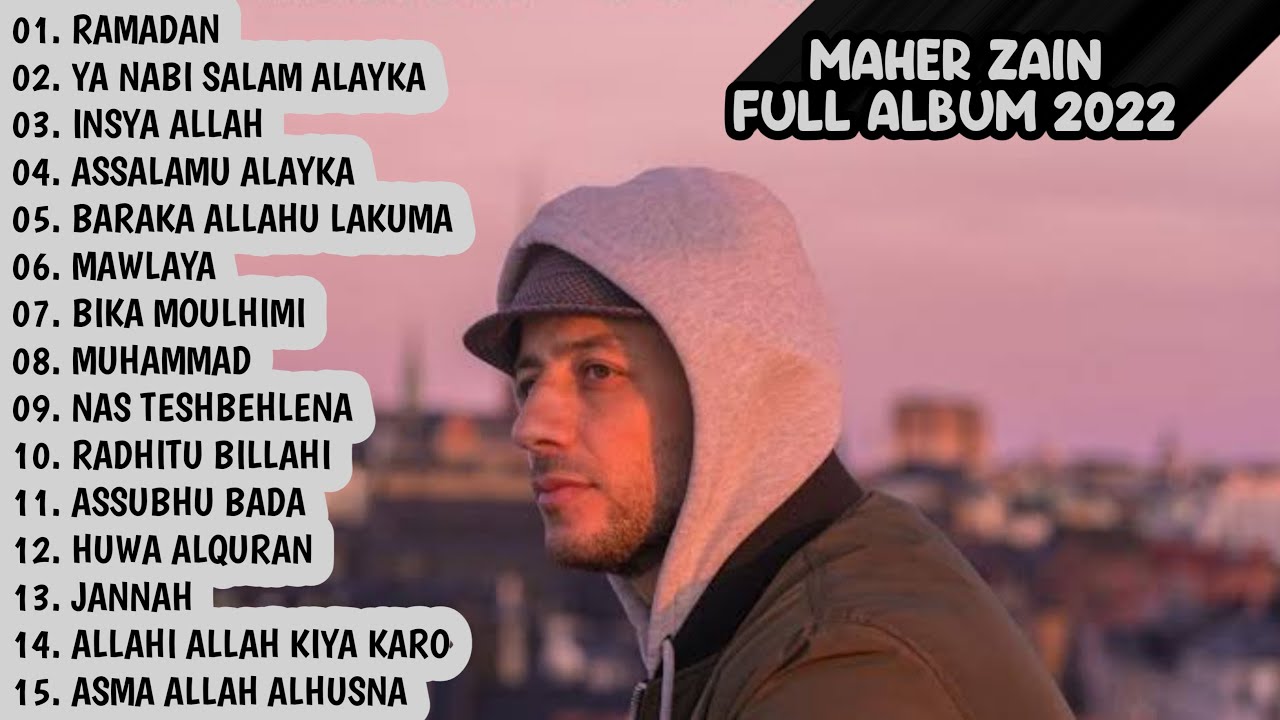 Maher Zain Full Album 2024 - Spesial Menyambut Ramadhan