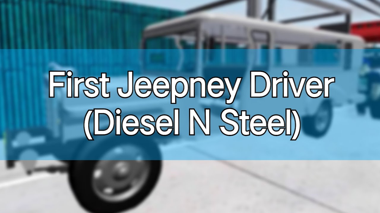 First Jeepney Driver | Diesel N Steel in Roblox | Reignielle Gamer