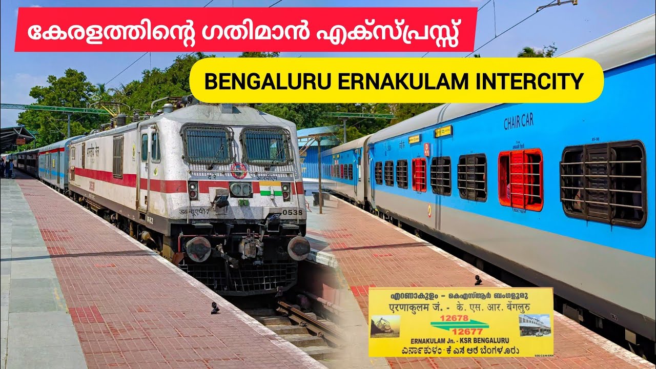 GATIMAAN EXPRESS OF KERALA: Bengaluru to Ernakulam Intercity Train Journey | Coimbatore to Ernakulam