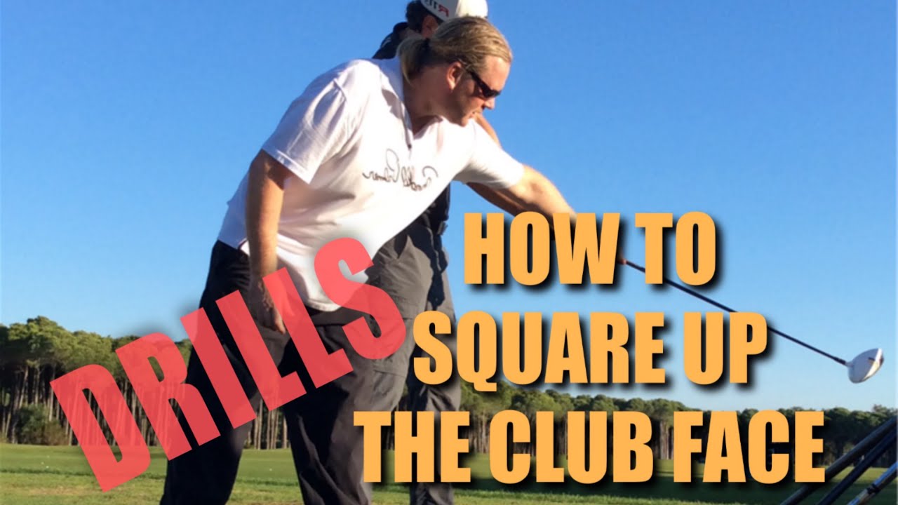 Drills to square up the club face - Easily no more slice...