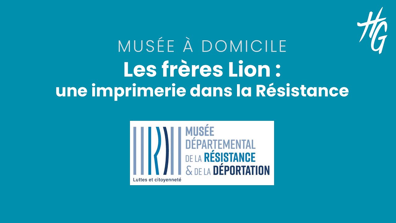 Les frères Lion : une imprimerie dans la Résistance