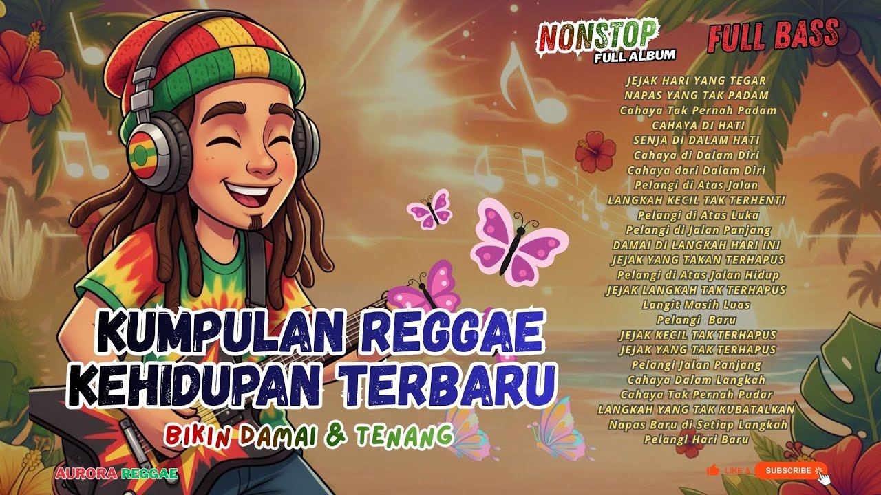 KUMPULAN LAGU REGGAE KEHIDUPAN TERBARU 🔥 BIKIN DAMAI & TENANG💪