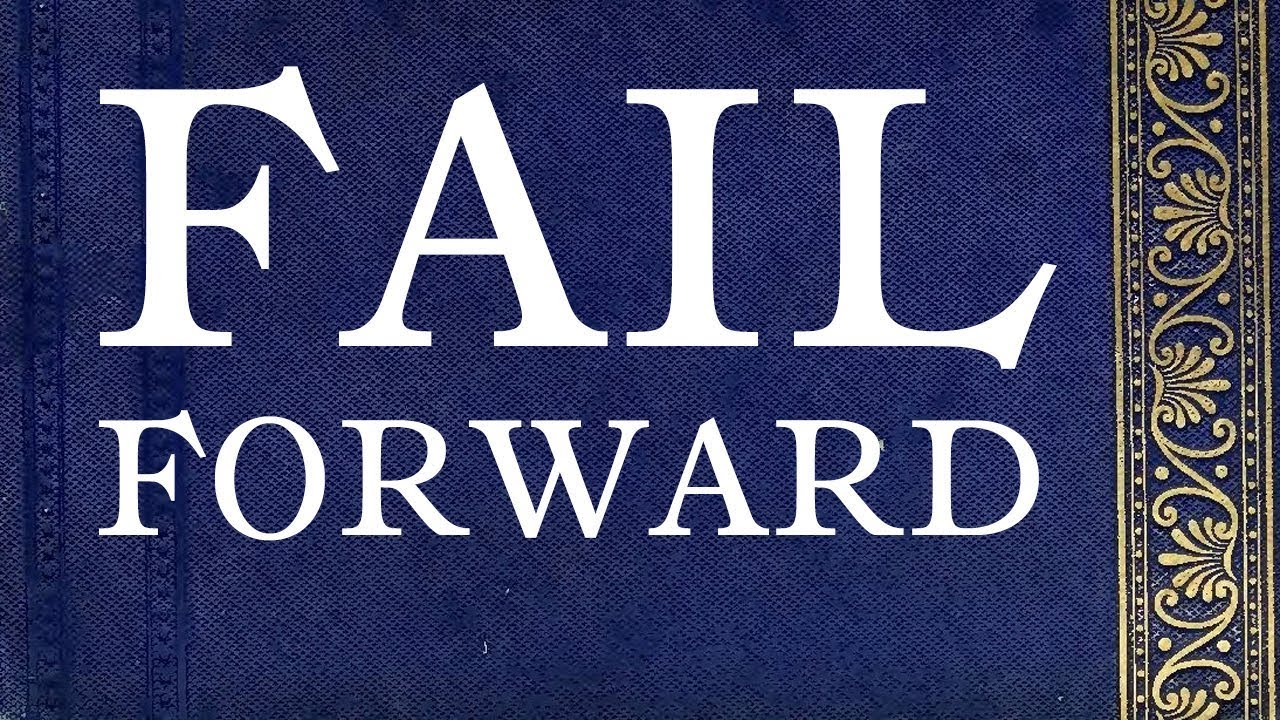 Fail forward || What if you failed more often?