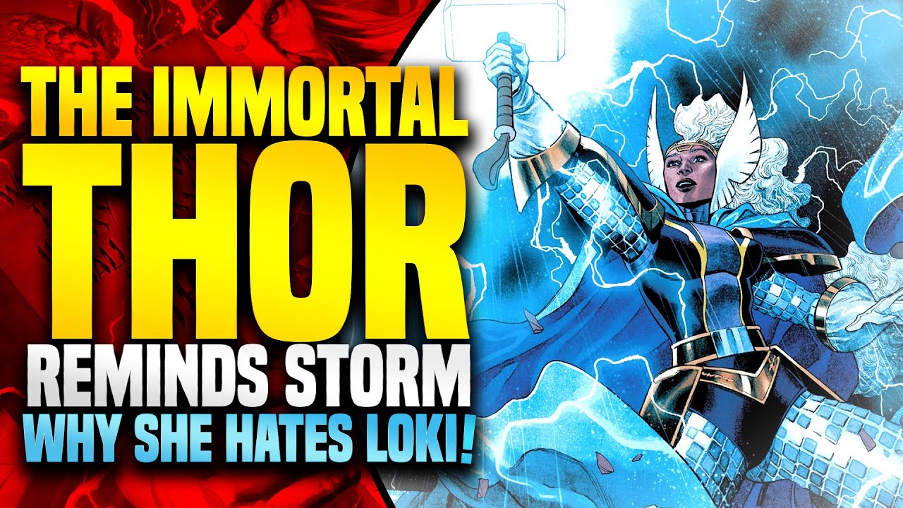 Storm Hates Loki.. And Here's Why! | Immortal Thor (Part 4)