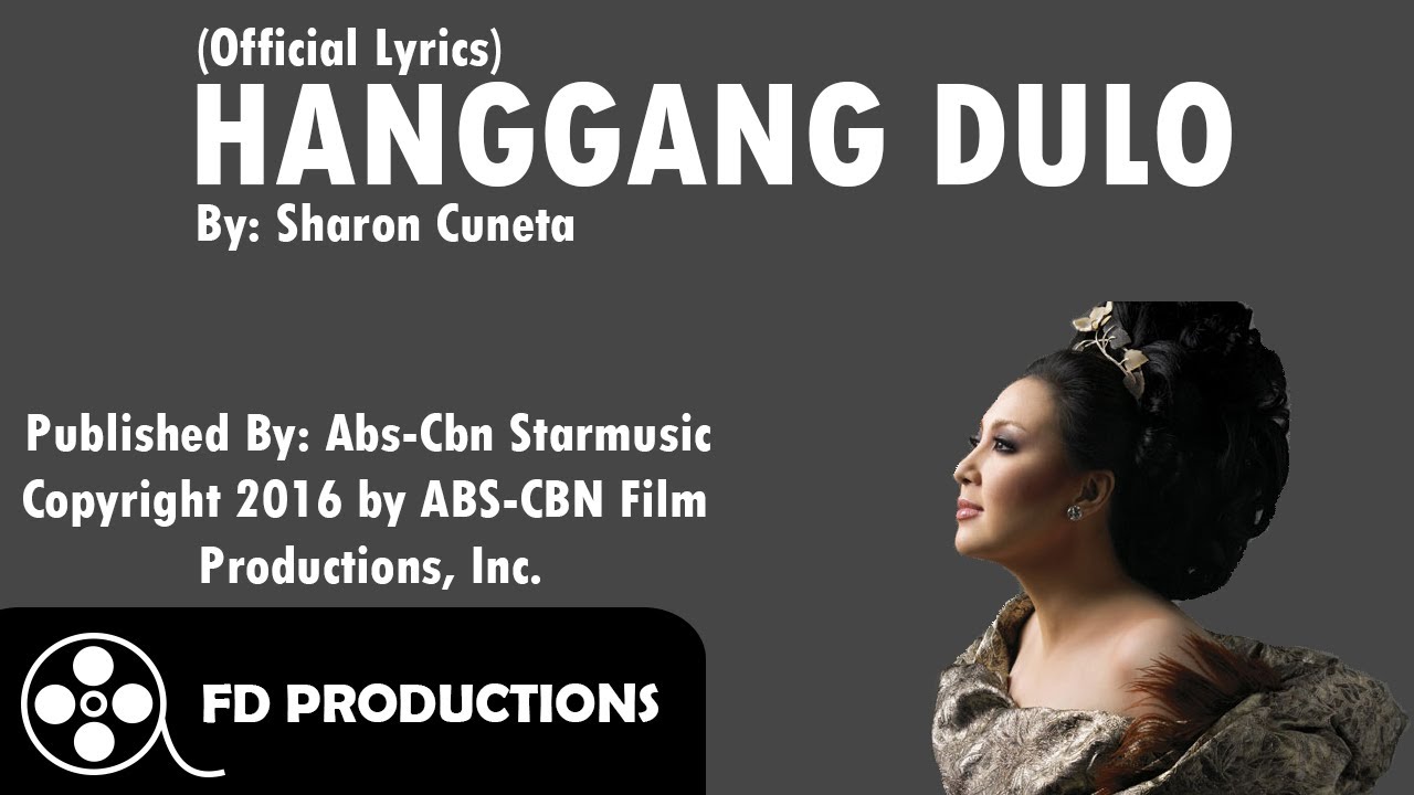 (Lyrics) Sharon Cuneta - Hanggang Dulo