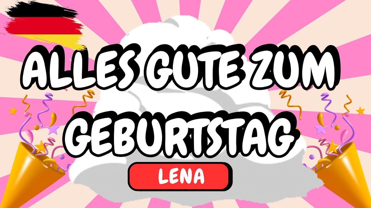 Alles Gute zum Geburtstag Lena 🎂🇩🇪 | Geburtstagslied für Kinder | 3BROS-KIDS Deutsch