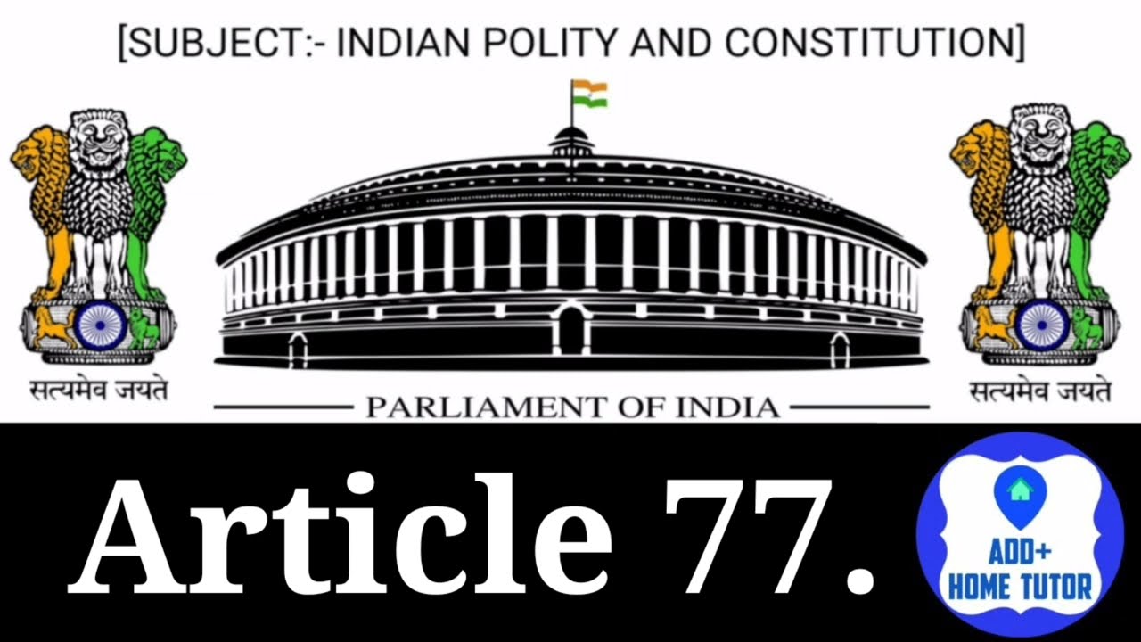 Part 5th | Article 77 | The Union | Chapter 1st | Indian Polity & Constitution In English In Hindi.