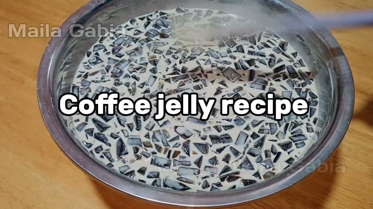 Coffee jelly recipe pang negosyo Jelly dessert | Maila Gabia