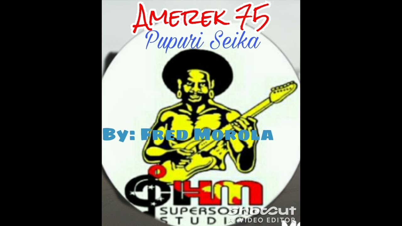 Pupuri Seika by Fred Morola, Amerek 75.. Maff-ka Sounds Production 