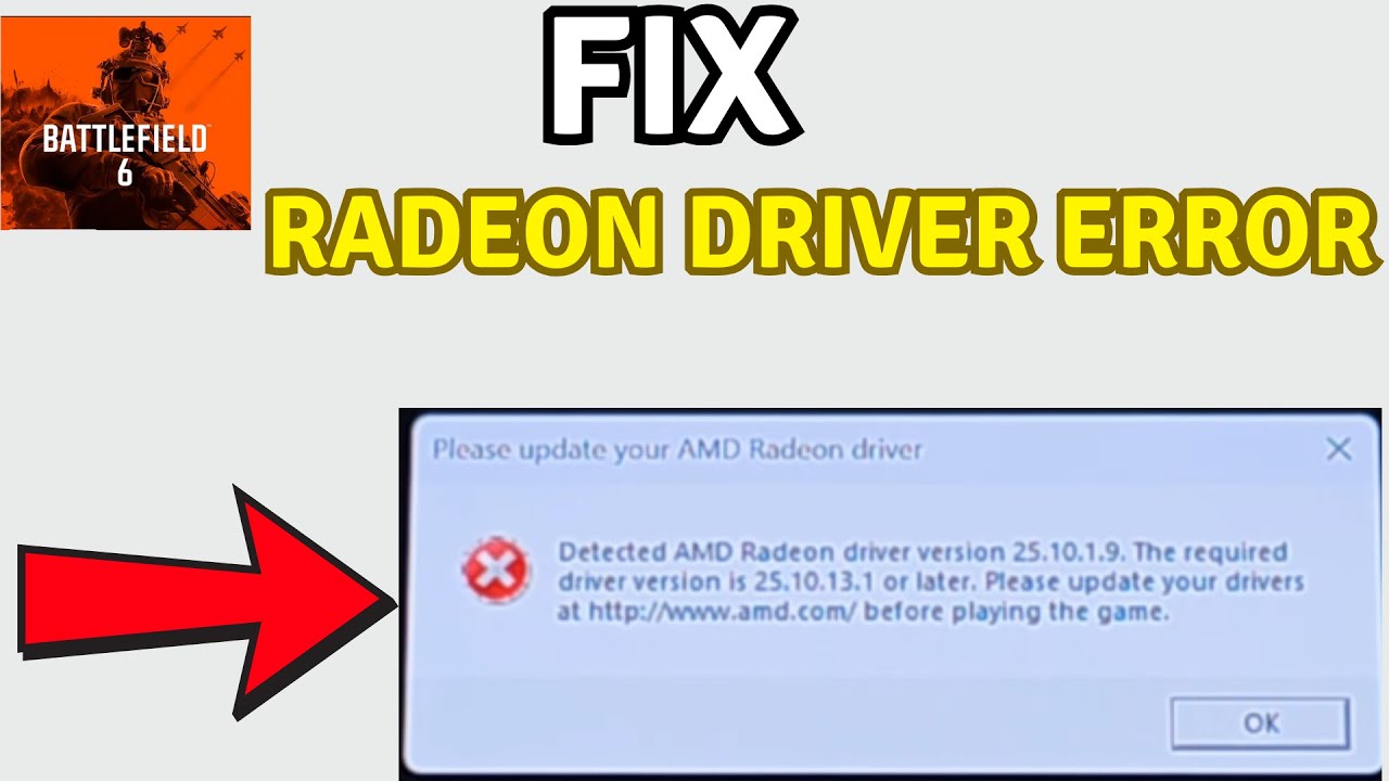 Fix Please Update your AMD Radeon driver error in Battlefield 6