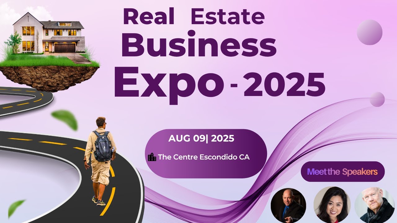 San Diego Real Estate & Business Expo - 2025  | Top Investing Opportunities & Expert Insights