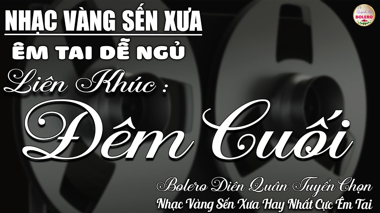 Album Bolero HAY NHẤT HIỆN NAY➤Nhạc Trữ Tình DIỄN QUÂN CỰC ÊM TAI Toàn Bài Hay➤Nhạc Vàng CỰC KỲ HAY