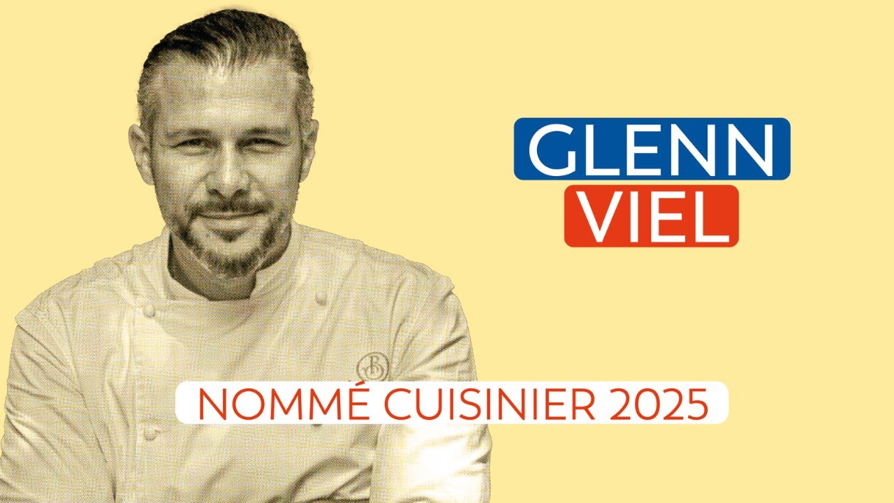 Glenn Viel, nommé Cuisinier 2025 ✨🏆