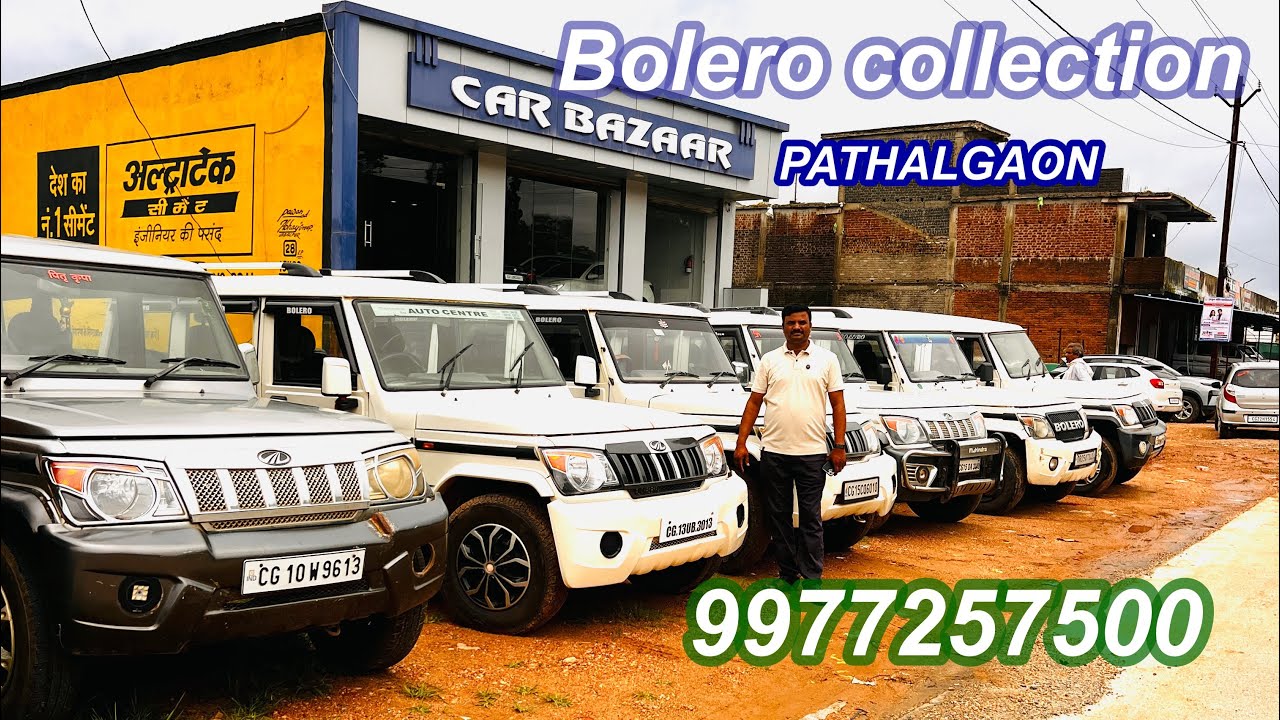 Bolero colection car bazaar pathalgaon