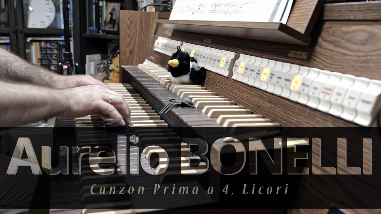 🎹 Aurelio Bonelli: „Canzon prima a 4, Licori” Dos versos ♫ Piotr Nowik