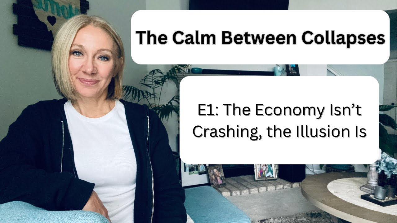 E1: The Calm Between Collapses | Economy Isn&rsquo;t Crashing &mdash; The Illusion Is  (Preview)