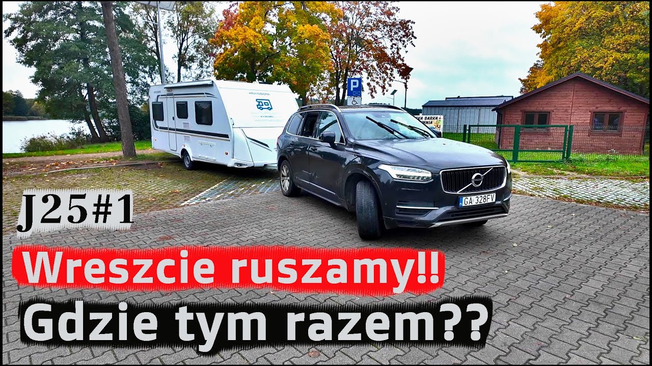J25#1 - Odcinek pierwszy: ŚLĄSK (Częstochowa, Katowice) Wreszcie ruszamy - karawaning na dziko!!