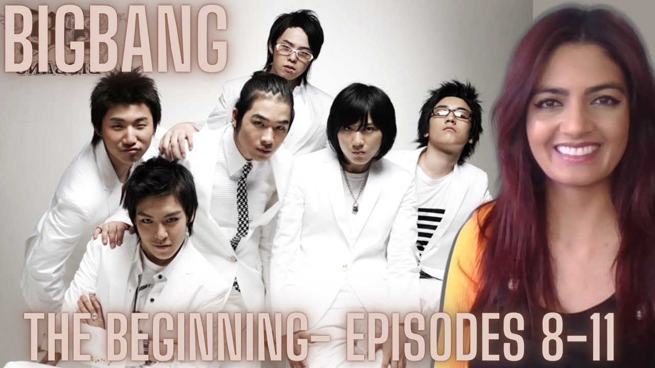 BIGBANG -THE BEGINNING - EPISODES 8-11! WATCH WITH ME! (Read Desc! RE: Ep.7)