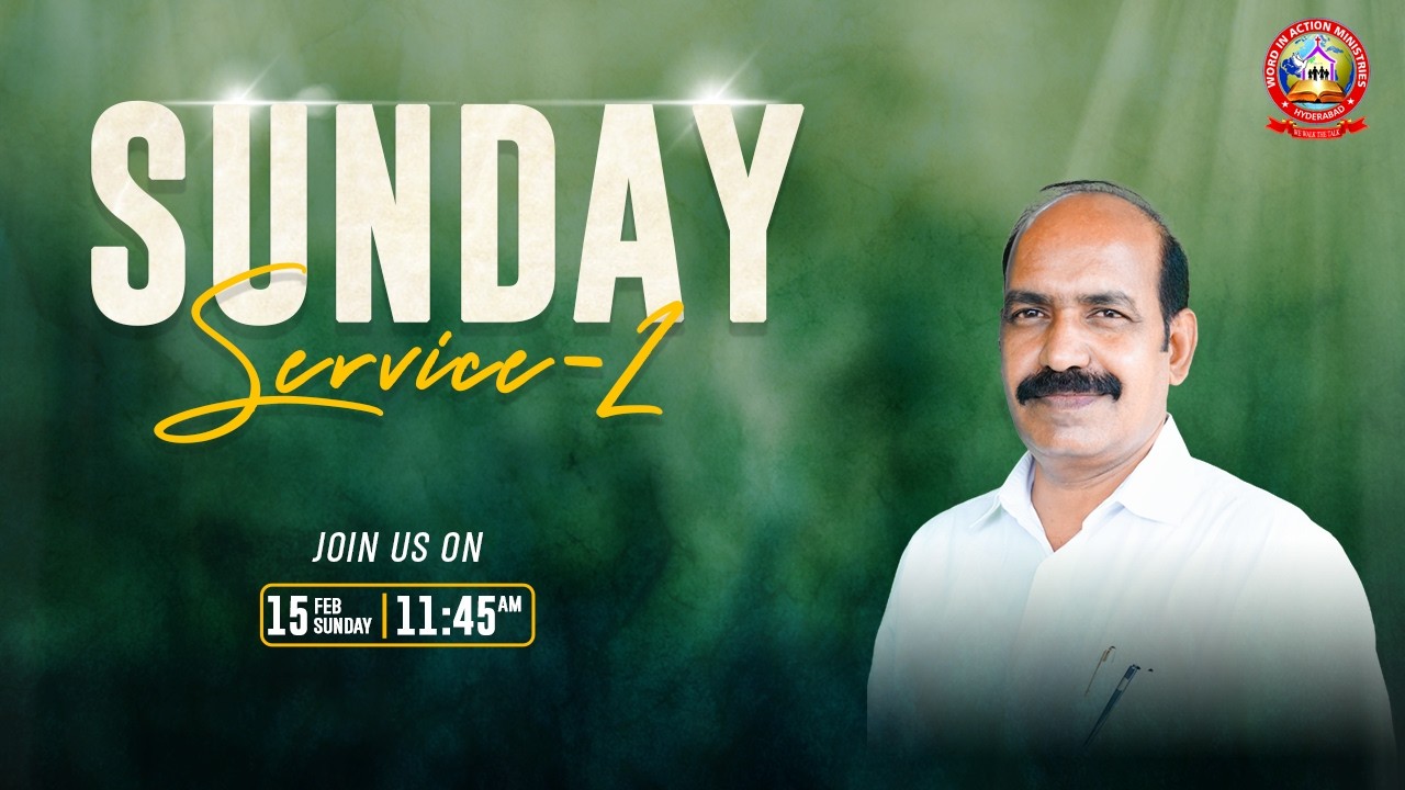 SUNDAY SERVICE- 2 || 15th Feb 2026