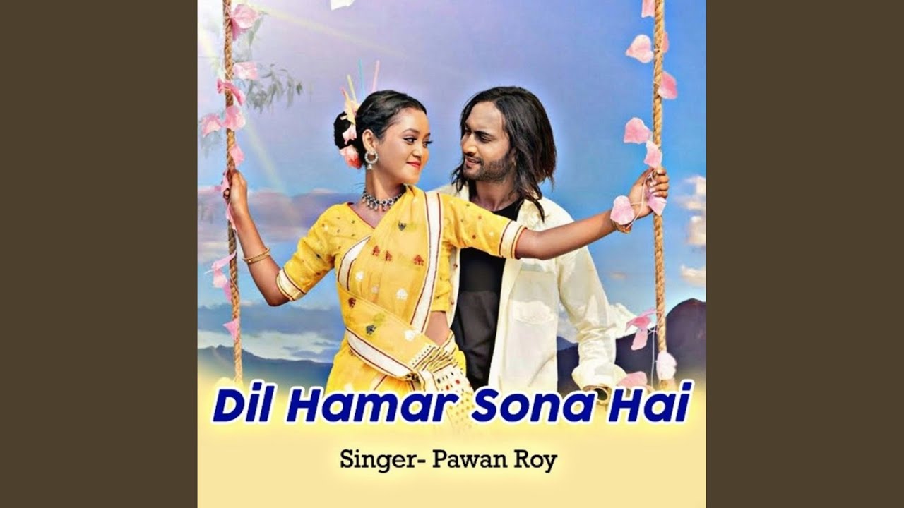 Dil Hamar Sona Hai (Original Mix)