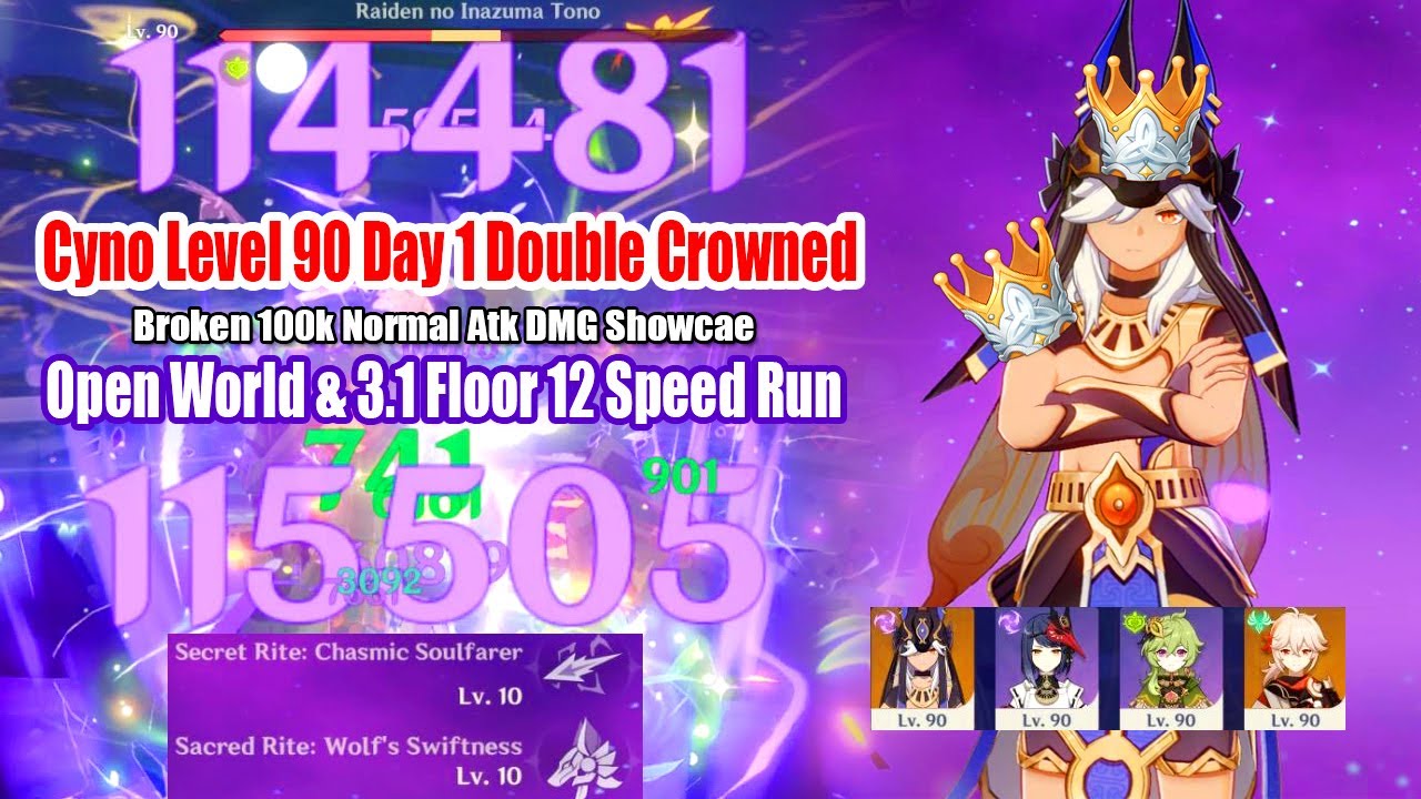 Cyno C0 R1 Lv 90 Day 1 Double Crowned - Broken 100k DMG Per Hit 3.1 Floor 12 & Open World Showcase