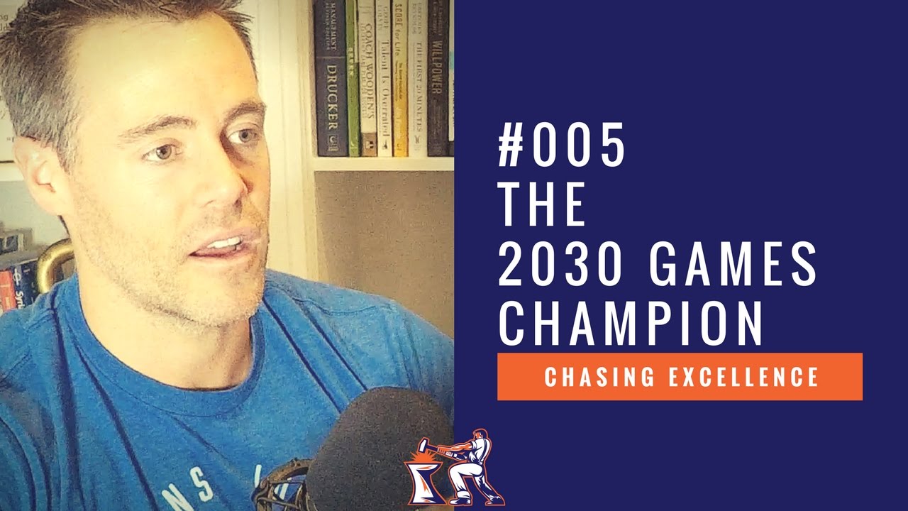 The 2030 Games Champion || Chasing Excellence with Ben Bergeron || Ep#005