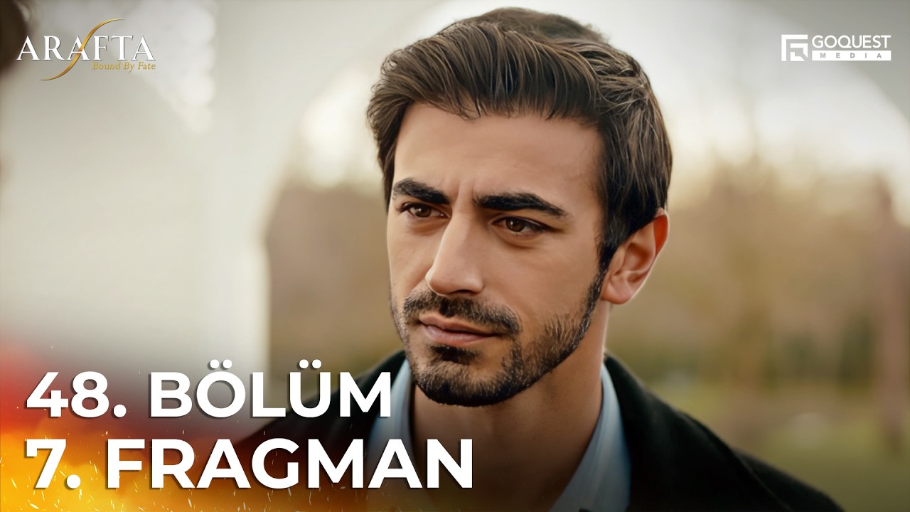 ARAFTA 48. B&ouml;l&uuml;m 7. Fragmanı | Yeni Diziler 2025 | Arafta - T&uuml;rk Dizileri #EP48