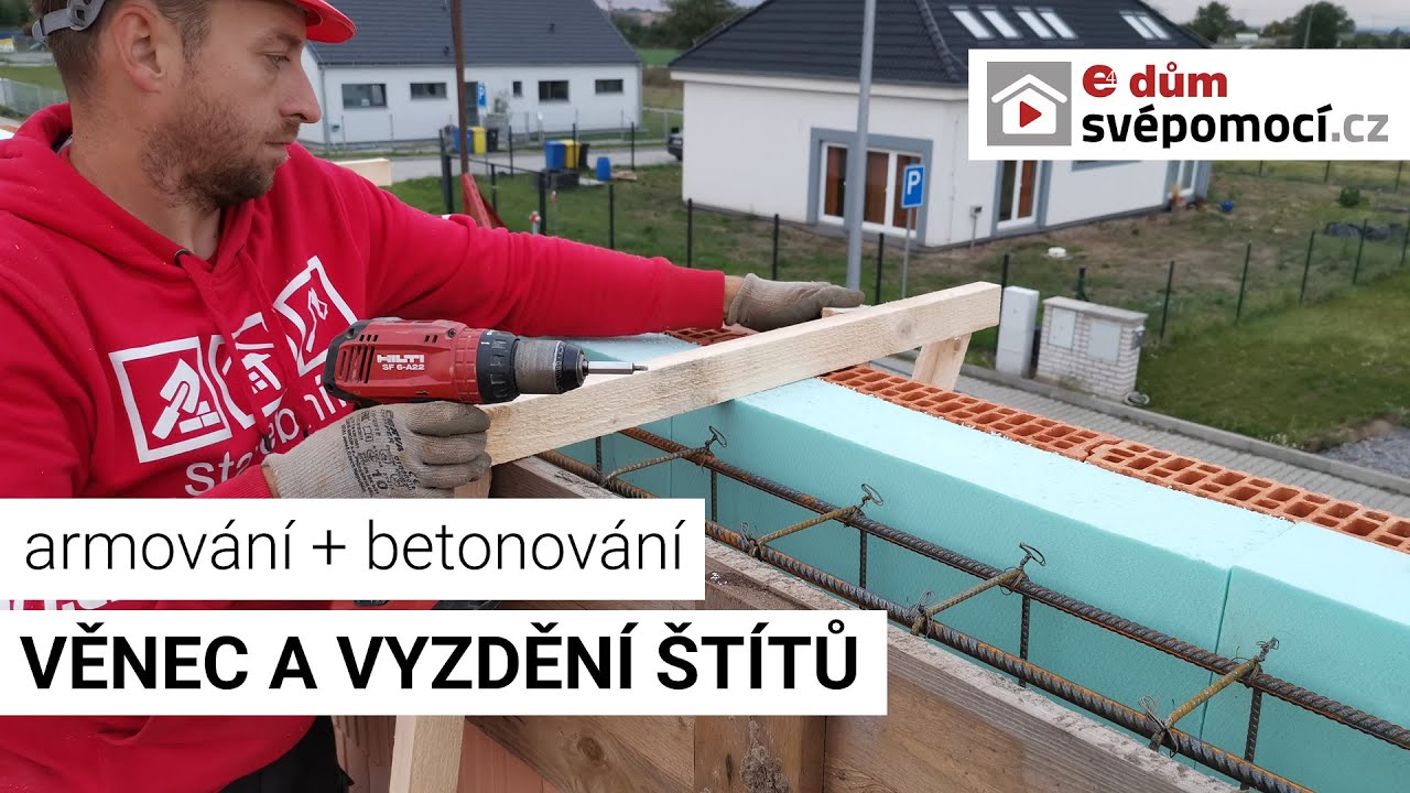 017# Zdění, armování a betonování věnce a vyzdění štítů | e4 dům svépomocí