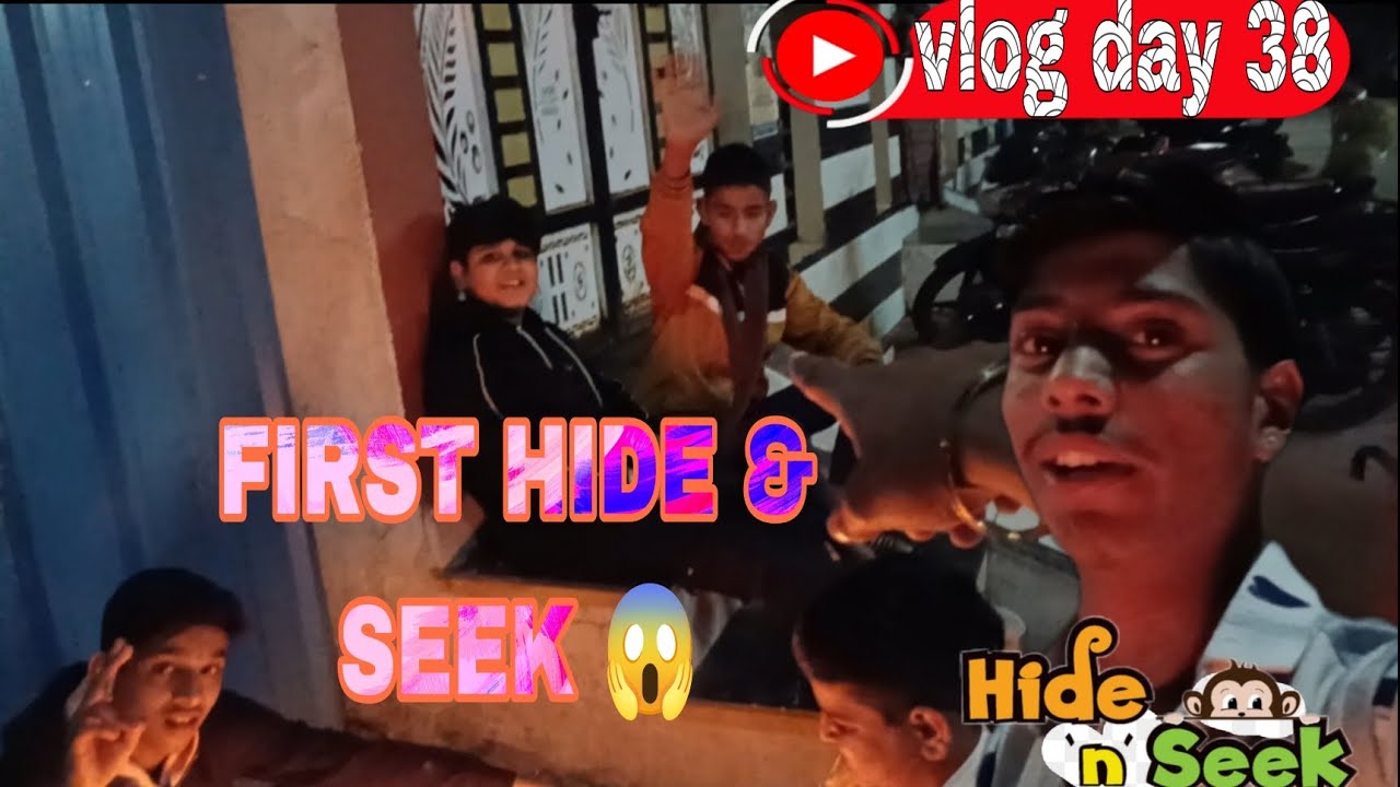 #First Time Hide & Seek Challenge #With Friends 😲 |PAKDA GAYA 😱| Vlog day 38 