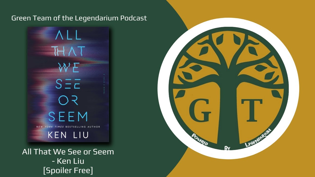 Minipod: All That We See or Seem by Ken Liu (Julia Z #1) (Spoiler-Free)
