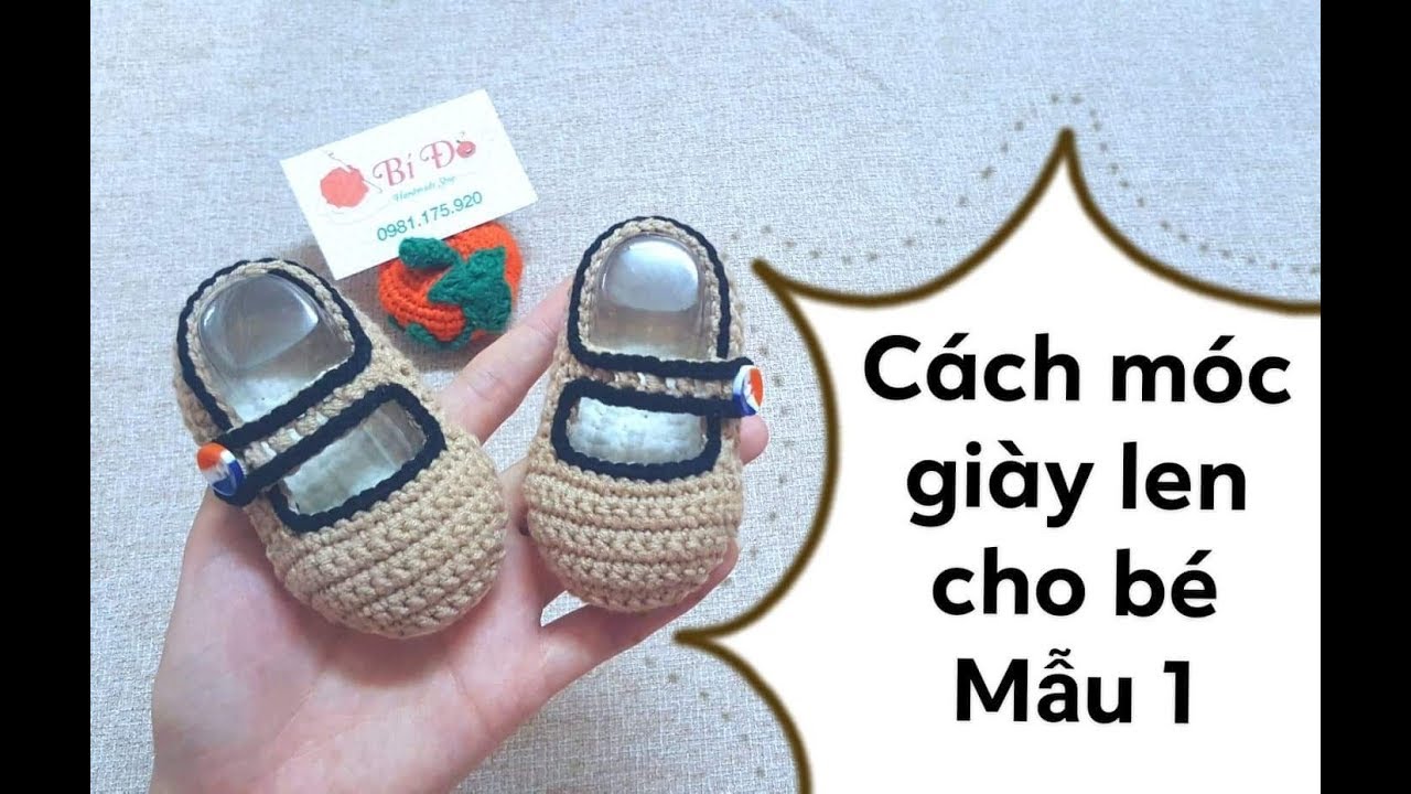 Bài 47:Hướng dẫn móc giày len cho bé 2.4 tháng MẪU 1 ! Bí Đỏ handmade shop