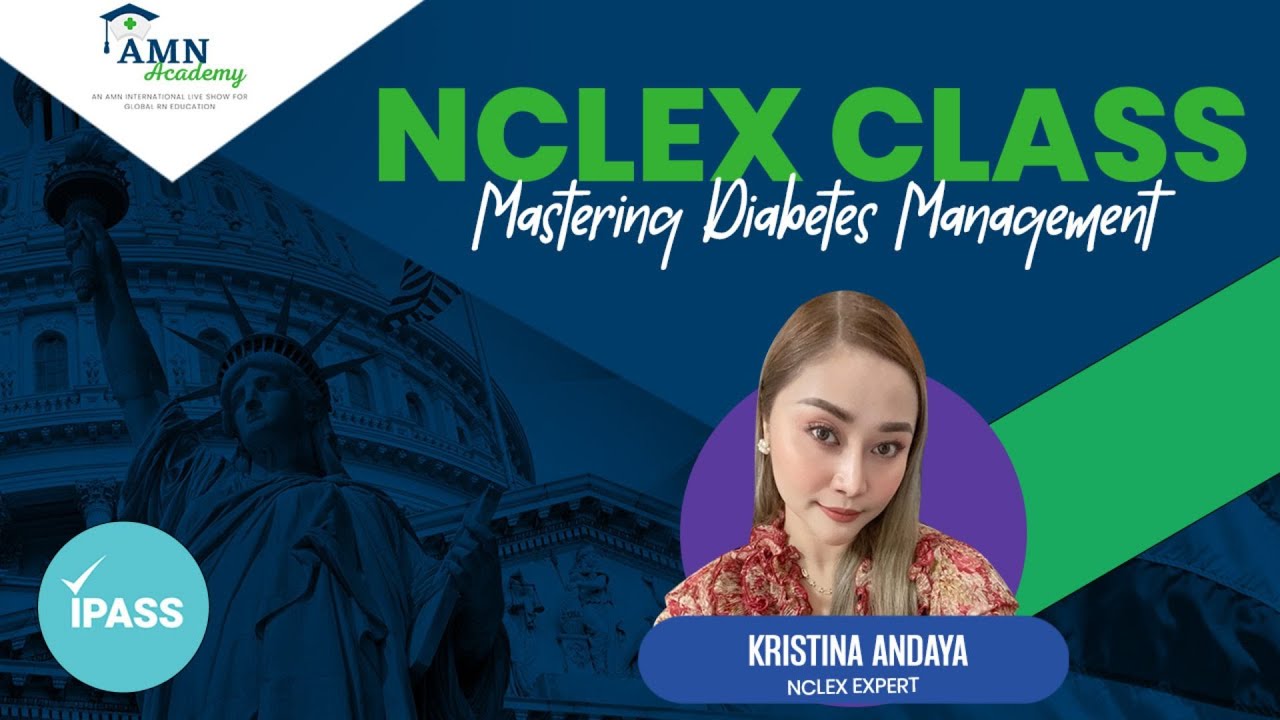 NCLEX Class: Mastering Diabetes Management